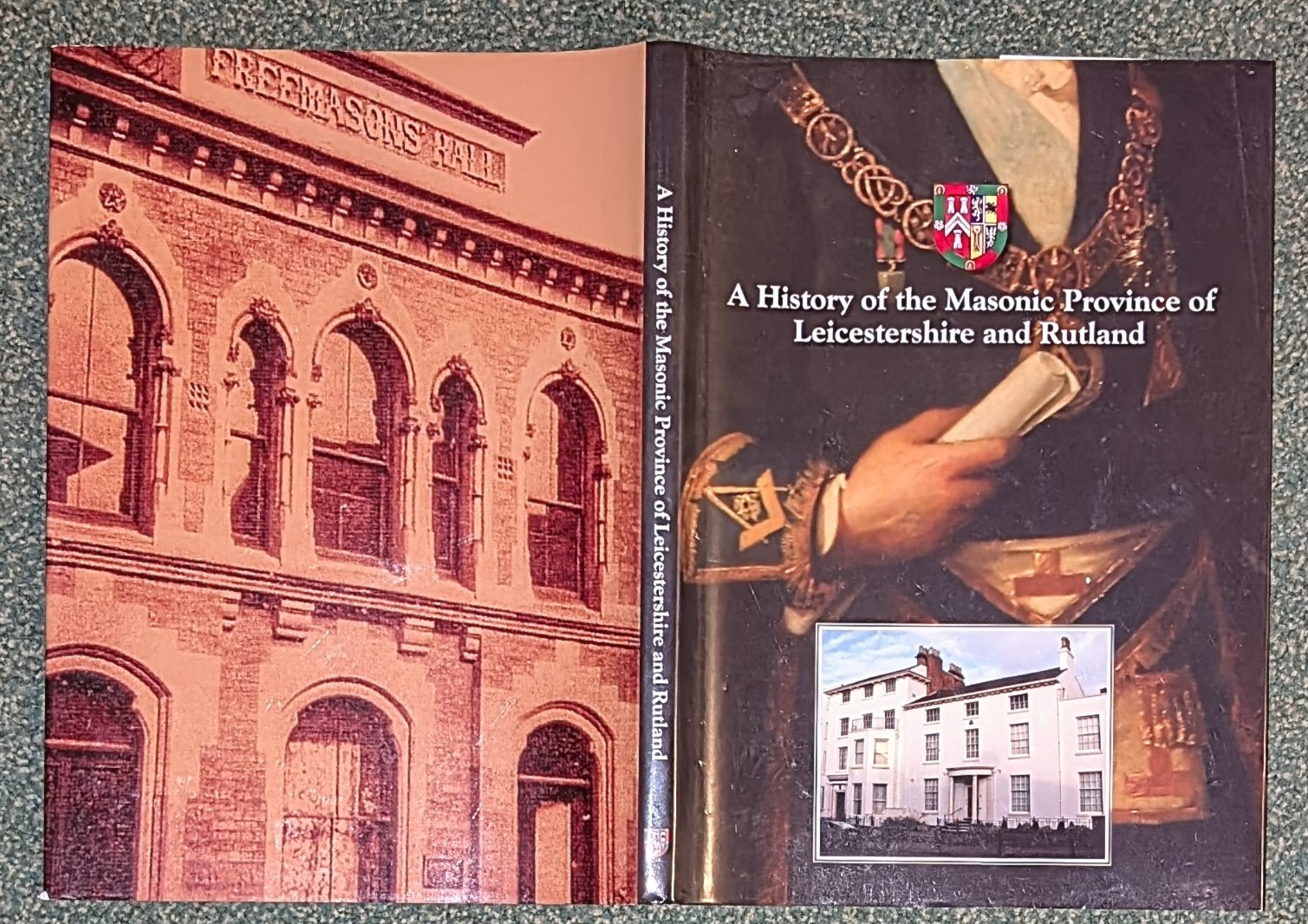 Image for A History of the Masonic Province of Leicestershire and Rutland. A History of the Masonic Province of Leicestershire and Rutland.