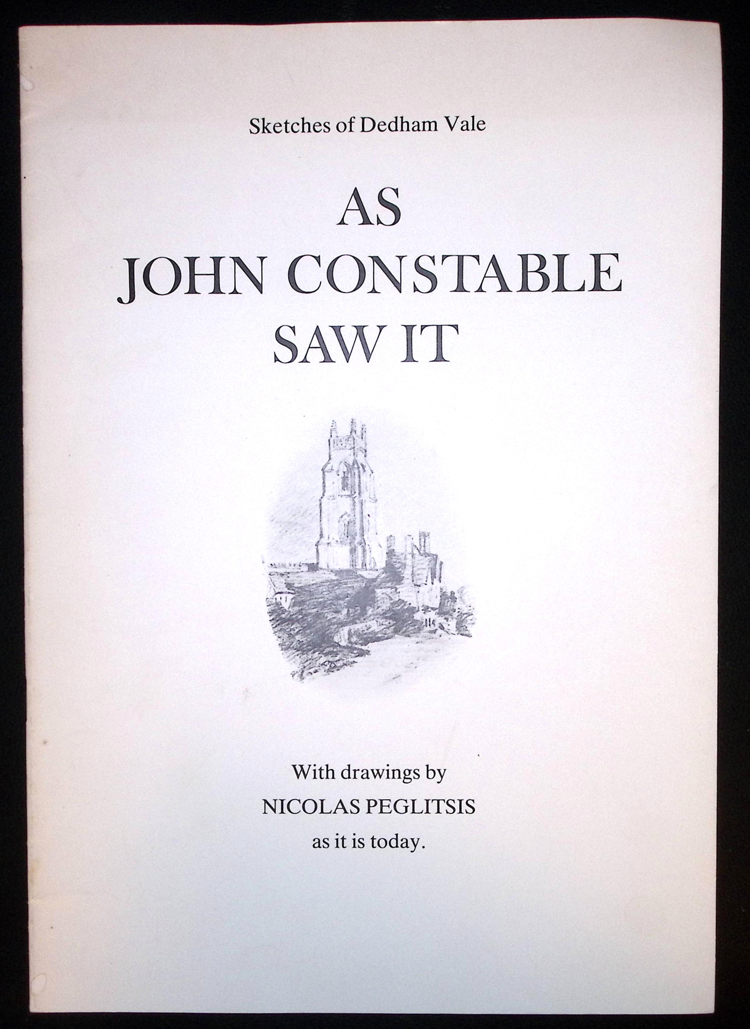 Sketches of Dedham Vale As John Constable Saw It.