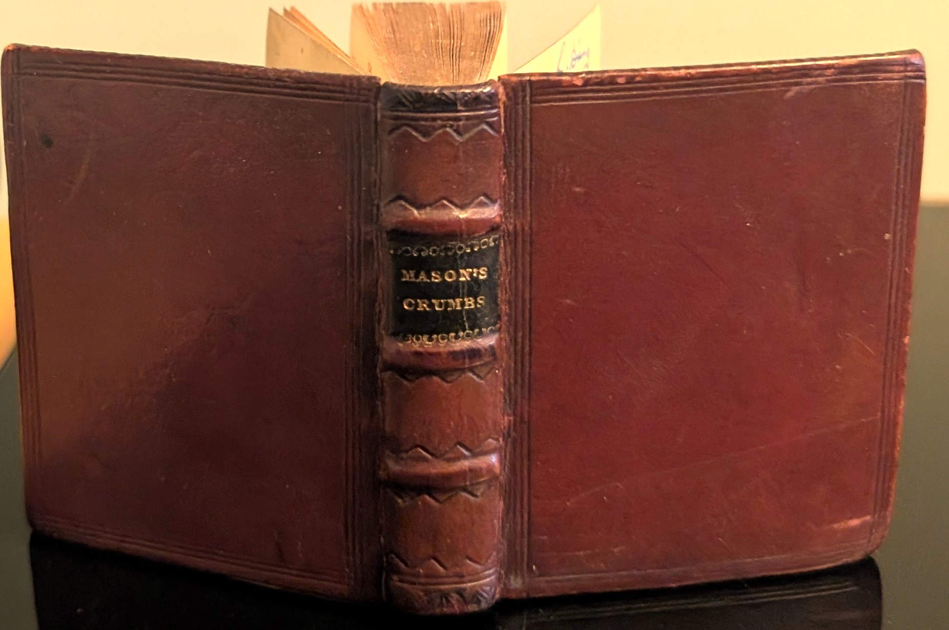 Crumbs from The Master's Table: Or, Select Sentences, Doctrinal, Practical, And Experimental. From A Work With This Title. By W. Mason. Third Edition.