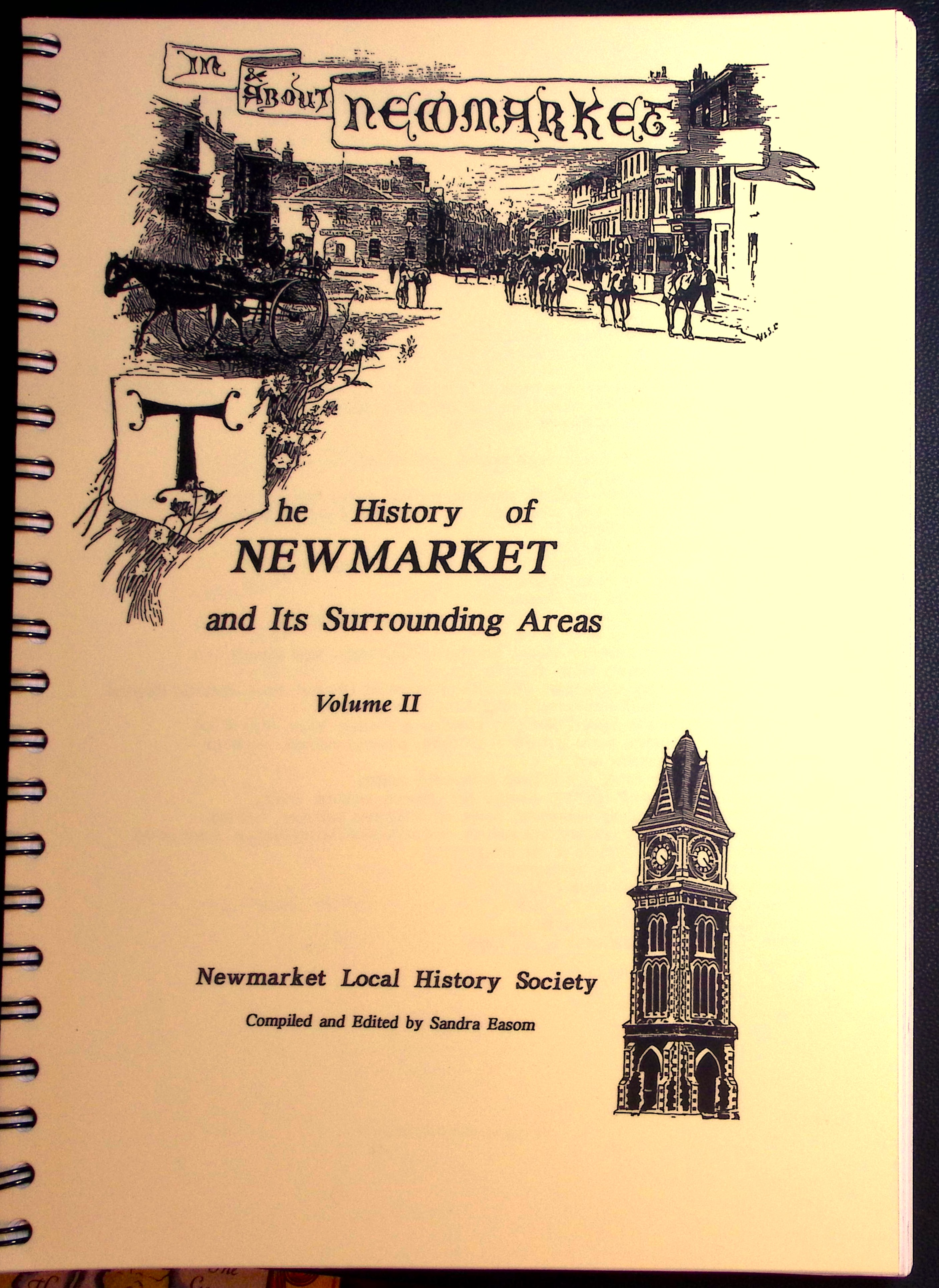 The History of Newmarket and its Surrounding Areas. (Volume II).
