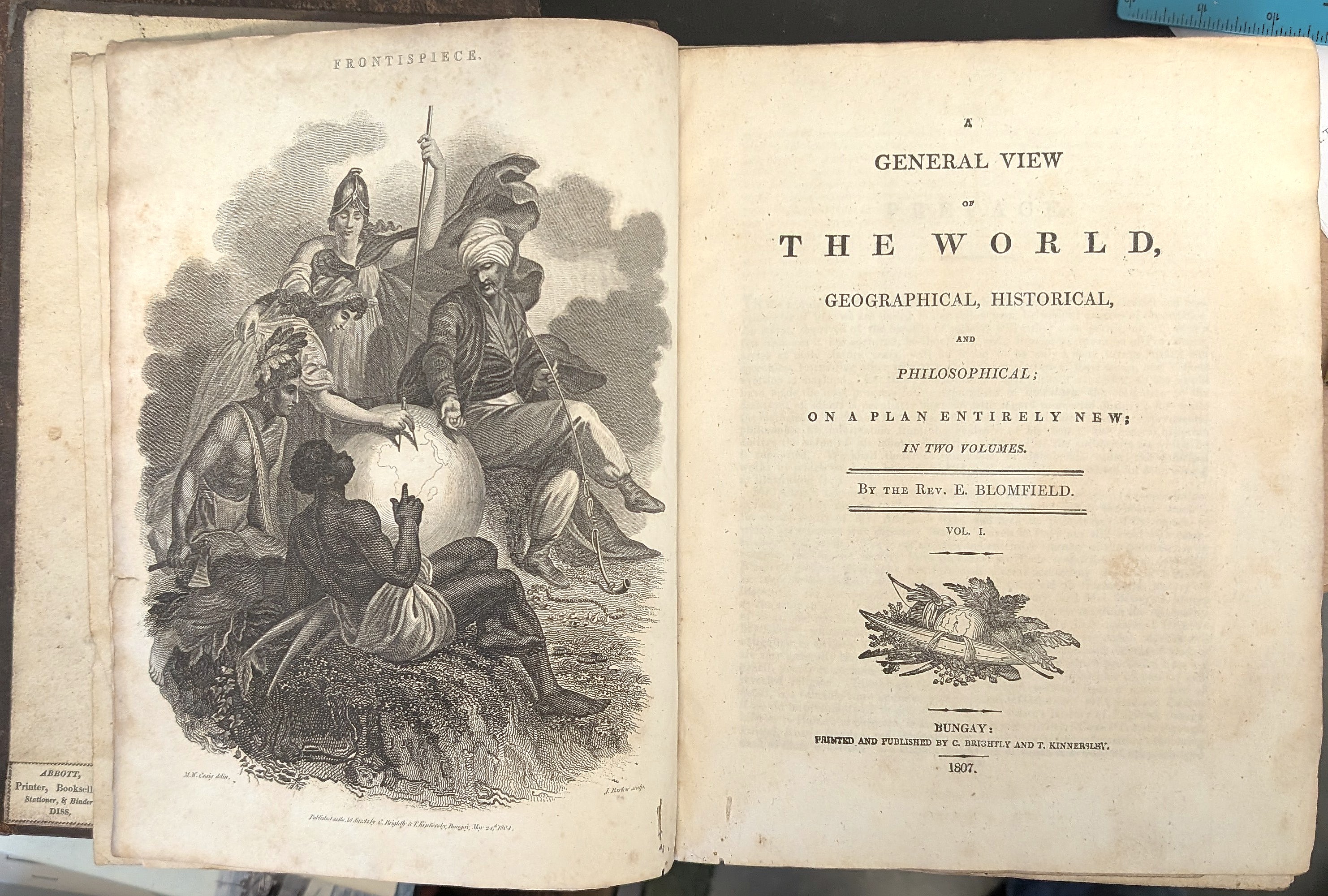 A General View of the World, Geographical, Historical, and Philosophical; on a Plan Entirely New. In Two Volumes. By The Rev E. Blomfield .