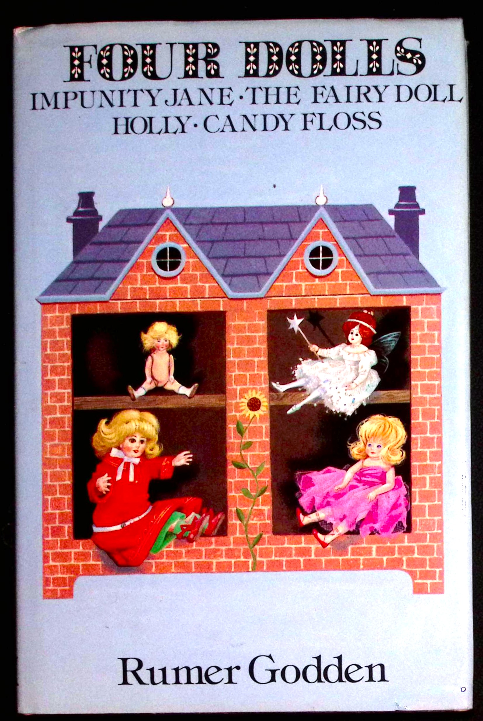 Four Dolls. Impunity Jane; The Fairy Doll; Dolly; Candy Floss.