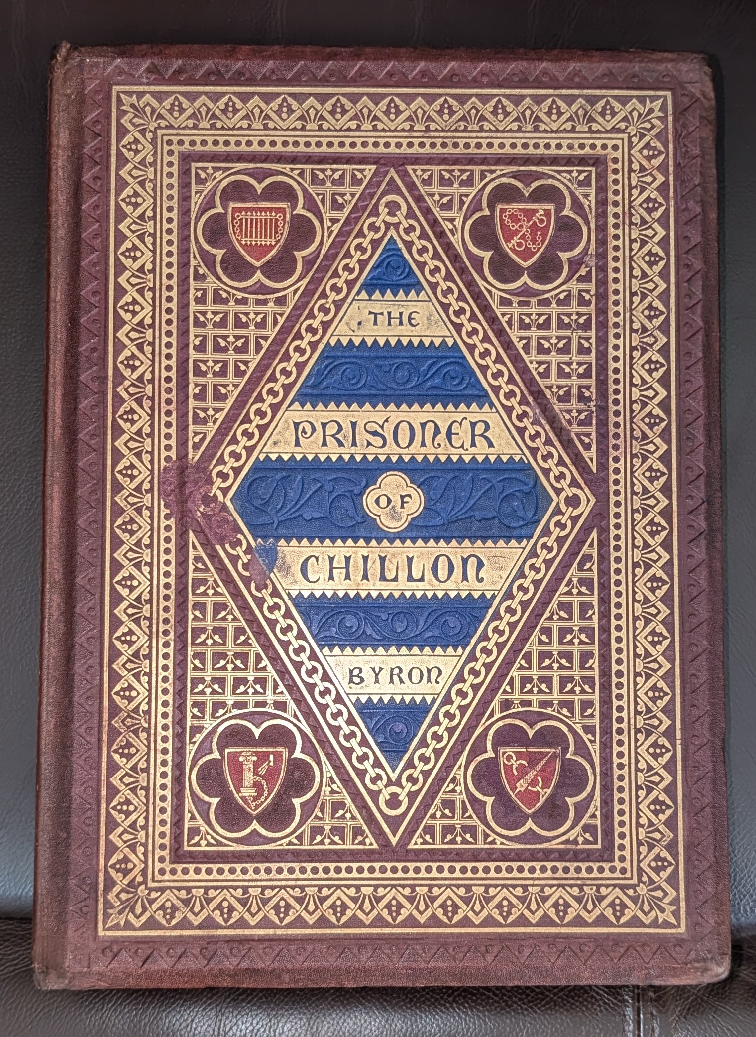 The Prisoner of Chillon. Poem by Lord Byron. Illuminated by W. & G. Audsley, Architects, 1865 .
