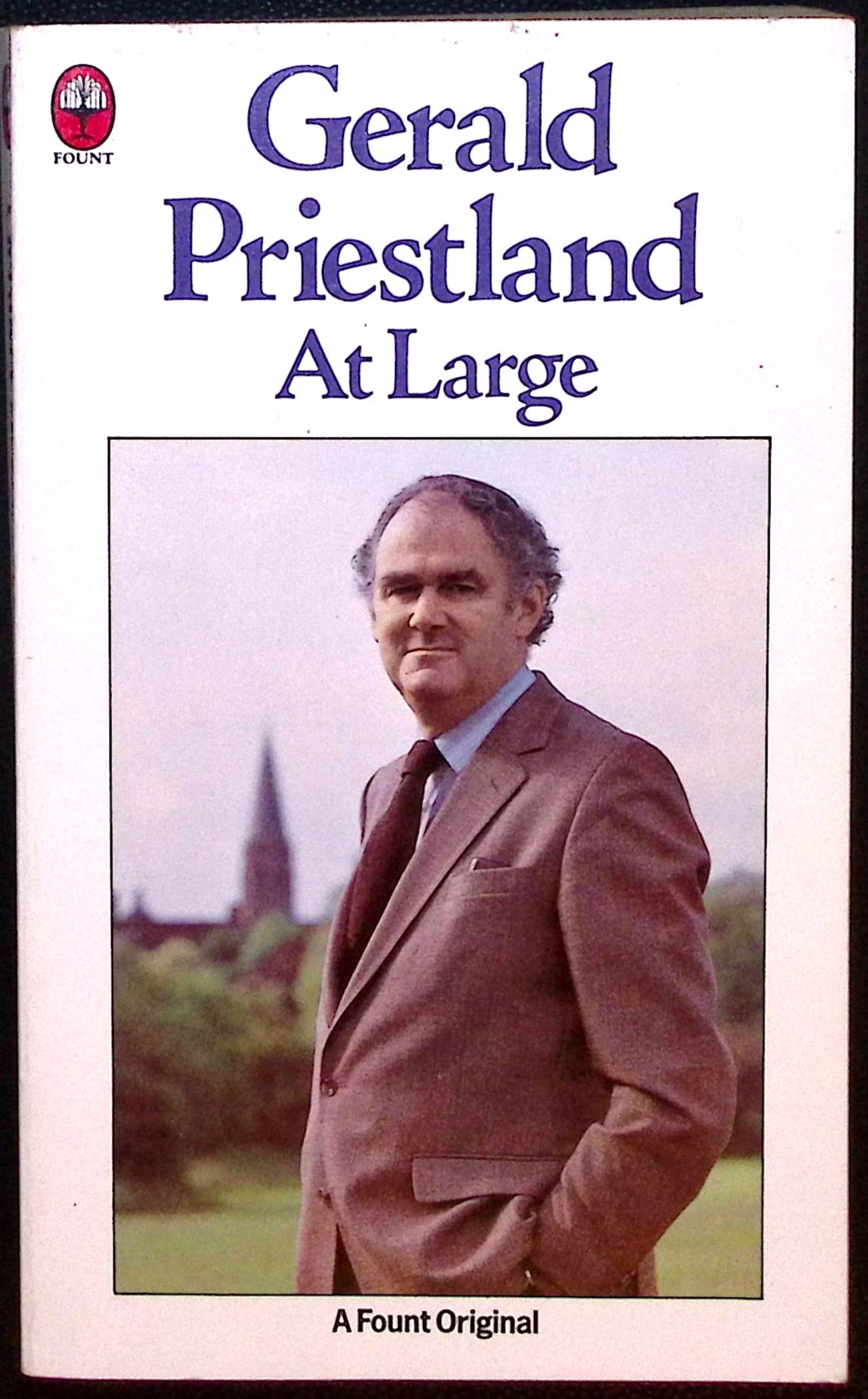 Gerald Priestland At Large. Volume Three of the 'Yours Faithfully' collected Radio Talks.