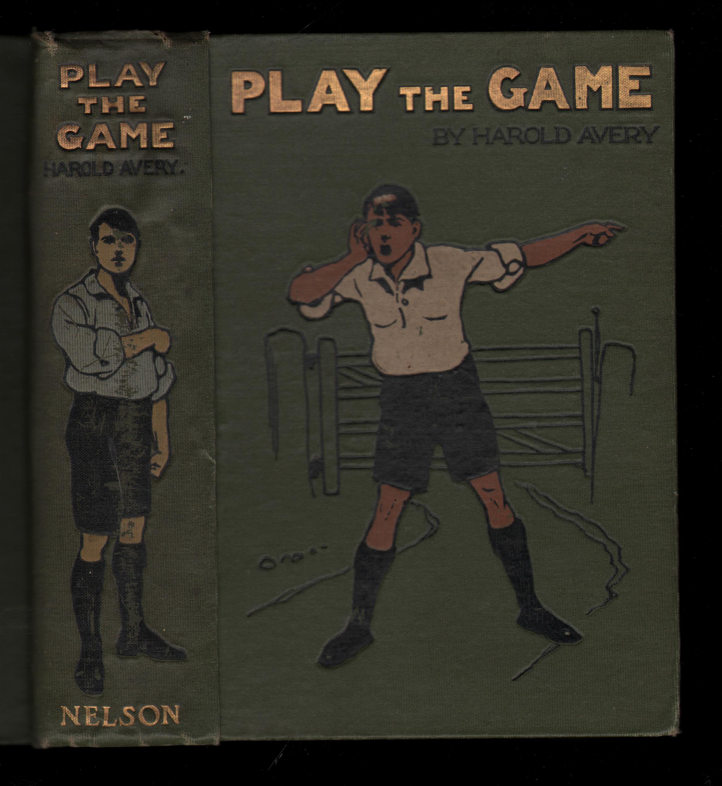 Image for Play The Game. A School Story.
